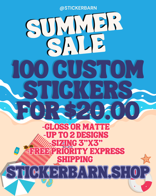 100 Stickers for $20.00 (3 Inch)